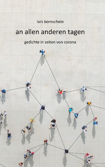 an allen anderen tagen - Lars Bornschein