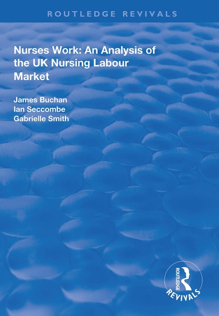 Nurses Work - Ian Seccombe, James Buchan