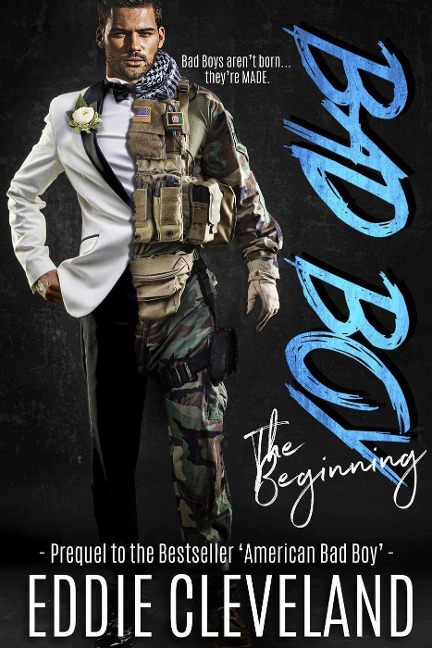 Bad Boy: The Beginning (Bad Boy Series, #1) - Eddie Cleveland