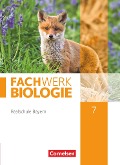 Fachwerk Biologie 7. Jahrgangsstufe - Realschule Bayern - Schülerbuch - Udo Hampl, Andreas Miehling, Matthias Niedermeier, Peter Pondorf, Reinhold Rehbach