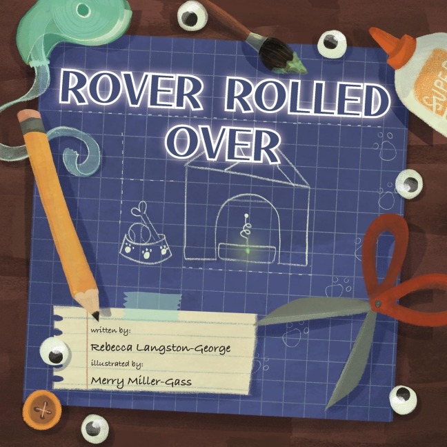 Rover Rolled Over - Rebecca Langston-George