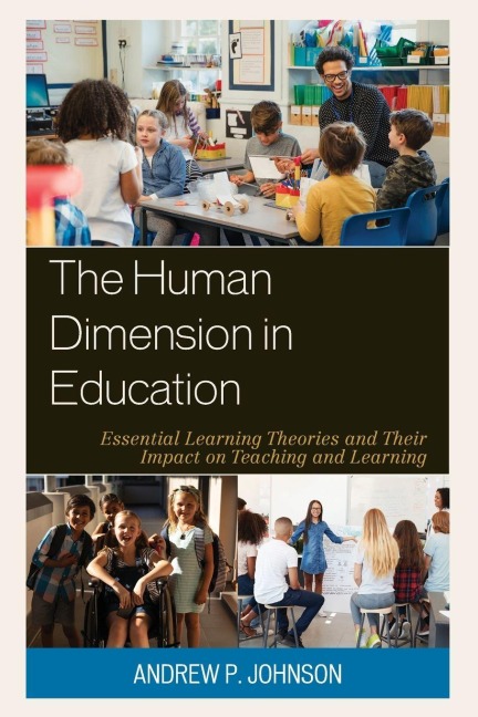 Human Dimension in Education - Andrew P. Johnson