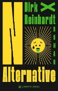 Cover-Bild zum Titel 'No Alternative' von 'Dirk Reinhardt'