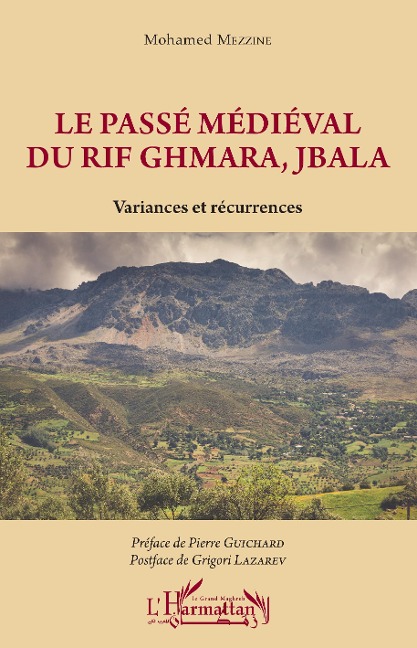 Le passé médiéval du Rif Ghmara, Jbala - Mezzine