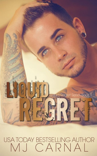 Liquid Regret - Mj Carnal