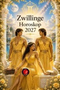 Cover-Bild zum Titel 'Zwillinge Horoskop  2027' von 'Alina A. Rubi'