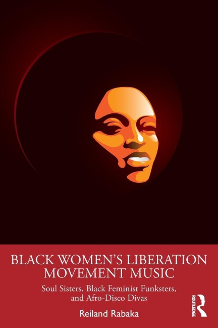 Black Women's Liberation Movement Music - Reiland Rabaka