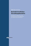 Cover-Bild zum Titel 'Kontrolle kirchlichen Verwaltungshandelns' von 'Matthias Ambros'