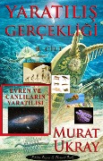 Yaratilis Gerçekligi-II - Murat Ukray