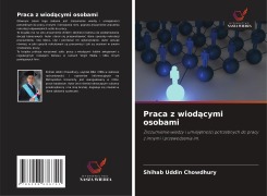 Cover-Bild zum Titel 'Praca z wiod¿cymi osobami' von 'Shihab Uddin Chowdhury'