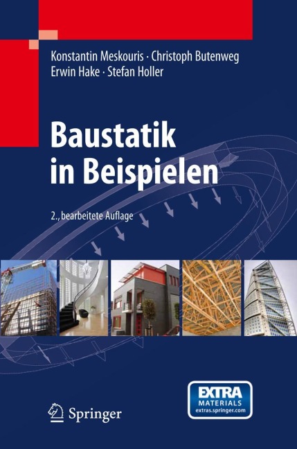 Baustatik in Beispielen - Konstantin Meskouris, Stefan Holler, Erwin Hake, Christoph Butenweg