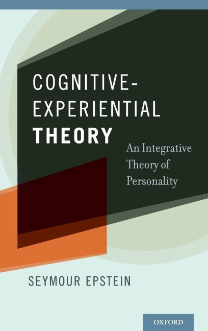 Cognitive-Experiential Theory - Seymour Epstein