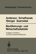 Cover-Bild zum Titel 'Bevölkerungs- und Wirtschaftsstatistik' von 'O. Anderson, K. Szameitat, H. Stenger, M. Schaffranek'