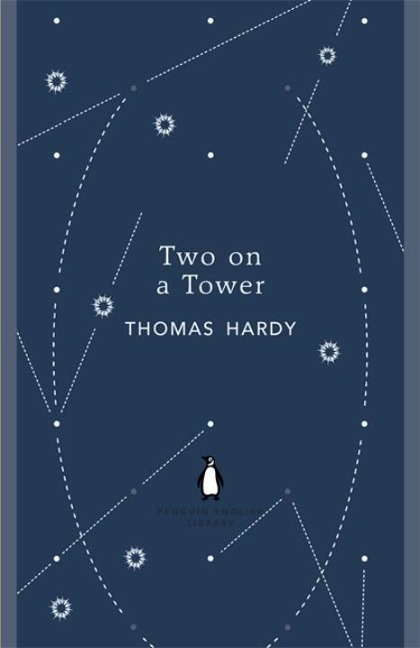 Two on a Tower - Thomas Hardy