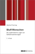 Cover-Bild zum Titel 'Bluff-Menschen' von 'Manfred Prisching'