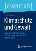 Cover-Bild zum Titel 'Klimaschutz und Gewalt' von 'Jochen Theurer'