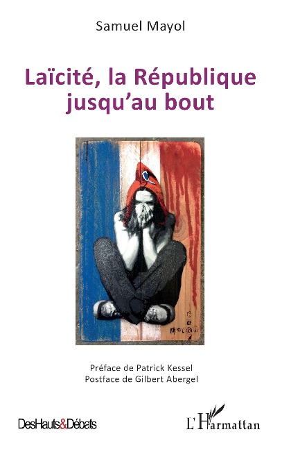 Laïcité, la République jusqu'au bout - Mayol