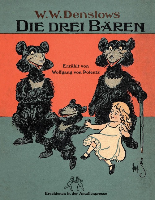 Die drei Bären. Humpty Dumpty - Wolfgang von Polentz, W. W. Denslow