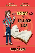Cover-Bild zum Titel 'Spider Quest (The Secret Life of Lollipop Lisa, #1)' von 'Sharon Skretting'