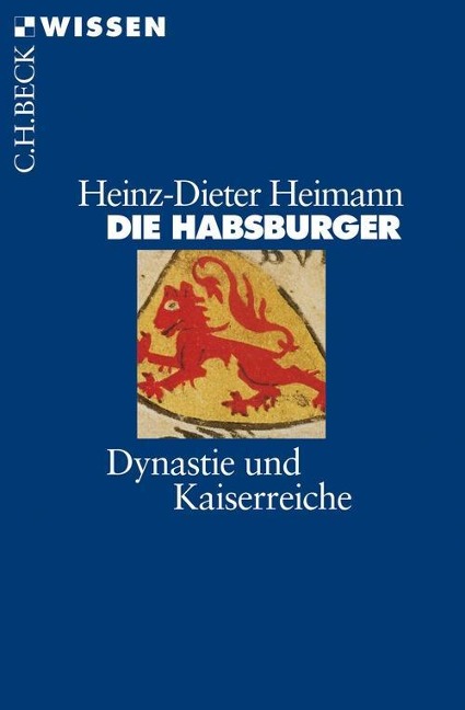 Die Habsburger - Heinz-Dieter Heimann