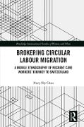 Cover-Bild zum Titel 'Brokering Circular Labour Migration' von 'Huey Shy Chau'