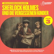 Cover-Bild zum Titel 'Sherlock Holmes und die vergessenen Kinder (Der alte Sherlock Holmes, Folge 3)' von 'Arthur Conan Doyle, Charles Fraser'