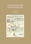 Cover-Bild zum Titel 'Aufstand der Pfeffersäcke' von 'Karin Schneider-Ferber'
