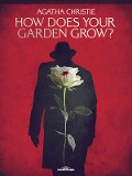 Cover-Bild zum Titel 'How Does Your Garden Grow?' von 'Agatha Christie'