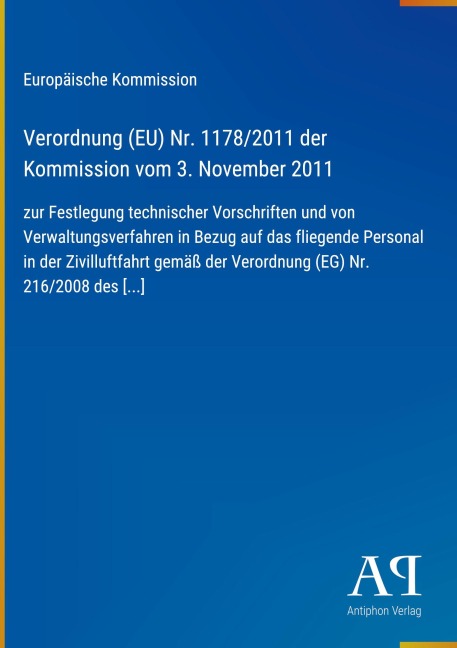 Verordnung (EU) Nr. 1178/2011 der Kommission vom 3. November 2011 - Europäische Kommission