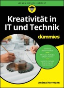Cover-Bild zum Titel 'Kreativität in IT und Technik für Dummies' von 'Andrea Herrmann'