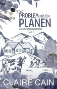 Cover-Bild zum Titel 'Das Problem mit dem Planen' von 'Claire Cain'