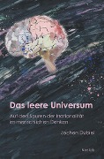 Das leere Universum - Jochen Dubiel