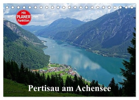 Pertisau am Achensee (Tischkalender 2024 DIN A5 quer), CALVENDO Monatskalender - Susan Michel CH