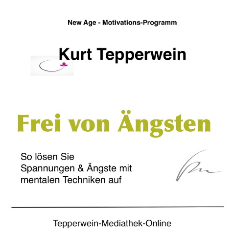 Frei von Ängsten - 