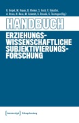Cover-Bild zum Titel 'Handbuch Erziehungswissenschaftliche Subjektivierungsforschung' von ''