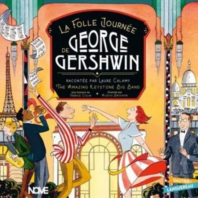 La Folle Journee De George Gershwin - The Amazing Keystone Big Band