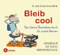 Bleib cool - Claudia Croos-Müller