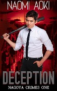 Cover-Bild zum Titel 'Deception (Nagoya Crimes, #1)' von 'Naomi Aoki'