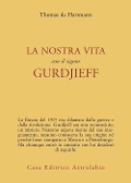 Cover-Bild zum Titel 'La nostra vita con il signor Gurdjieff' von 'Thomas De Hartmann'