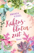 Cover-Bild zum Titel 'Kaktusblütenzeit' von 'Amanda Kissel'