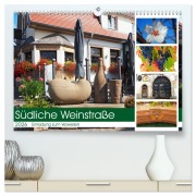 Südliche Weinstraße Eine Einladung zum Verweilen (hochwertiger Premium Wandkalender 2026 DIN A2 quer), Kunstdruck in Hochglanz - Ilona Andersen