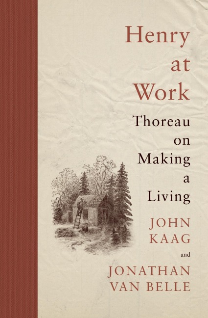 Henry at Work - John Kaag, Jonathan van Belle
