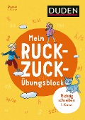 Cover-Bild zum Titel 'Mein Ruckzuck-Übungsblock Richtig schreiben 1. Klasse' von 'Ute Müller-Wolfangel, Beate Schreiber'