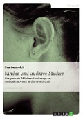 Cover-Bild zum Titel 'Kinder und auditive Medien' von 'Eva Oestreich'