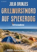 Cover-Bild zum Titel 'Grillwurstmord auf Spiekeroog. Ostfrieslandkrimi - Spiekeroog Krimi - Nordseekrimi' von 'Julia Brunjes'