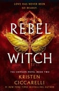 Cover-Bild zum Titel 'Rebel Witch' von 'Kristen Ciccarelli'