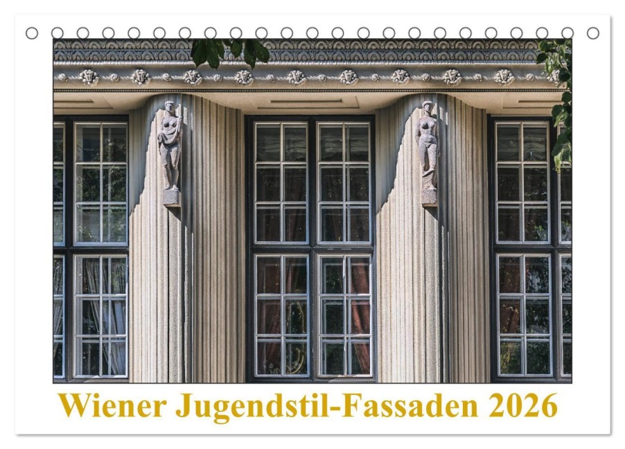 Wiener Jugendstil-Fassaden (Tischkalender 2026 DIN A5 quer), CALVENDO Monatskalender - Werner Braun