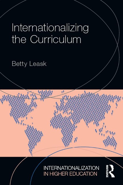 Internationalizing the Curriculum - Betty Leask