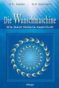 Cover-Bild zum Titel 'Die Wunschmaschine' von 'Heide S. Adam-Schnabl, H. P. Schnabl'