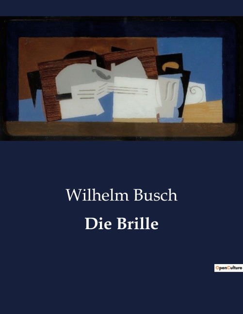 Die Brille - Wilhelm Busch